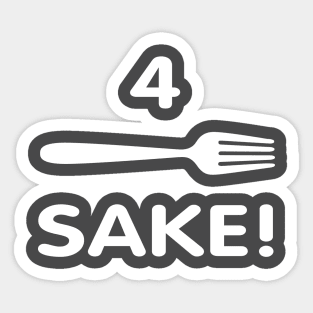 4 fork sake Sticker